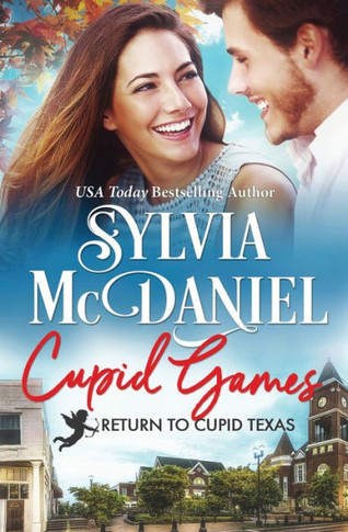 Cupid Games: A Contemporary Sports Romance (Return To Cupid, Texas)