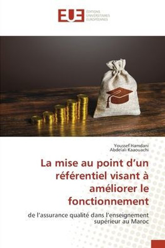 La mise au point d'un référentiel visant à améliorer le fonctionnement