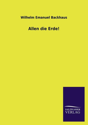 Allen Die Erde!