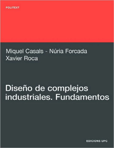Diseno de Complejos Industriales. Fundamentos