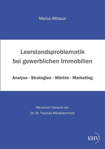 Leerstandsproblematik Bei Gewerblichen Immobilien