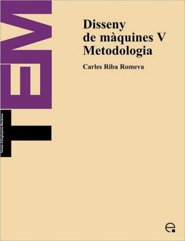 Disseny de Mquines V. Metodologia