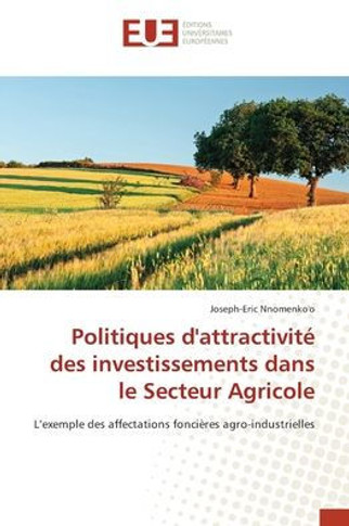 Politiques d'attractivité des investissements dans le Secteur Agricole