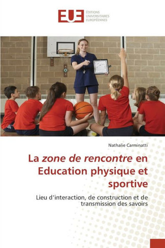 La zone de rencontre en Education physique et sportive