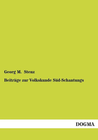 Beitrage Zur Volkskunde Sud-Schantungs