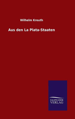 Aus den La Plata-Staaten