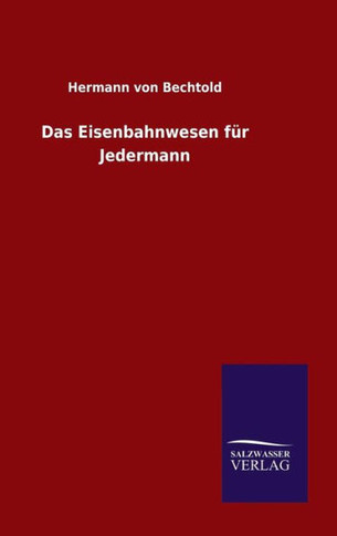 Das Eisenbahnwesen für Jedermann