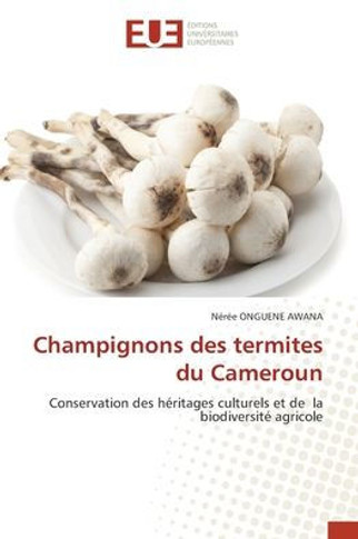 Champignons des termites du Cameroun