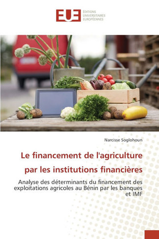 Le financement de l'agriculture par les institutions financières
