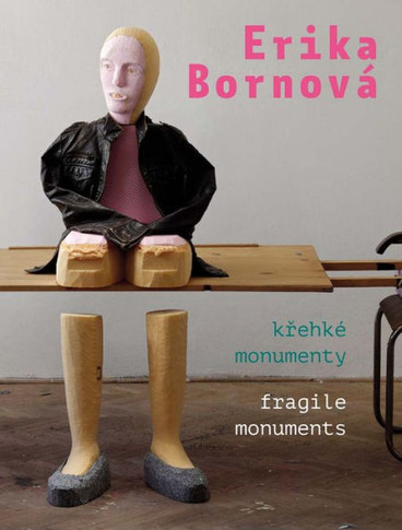 Erika Bornová Fragile Monuments