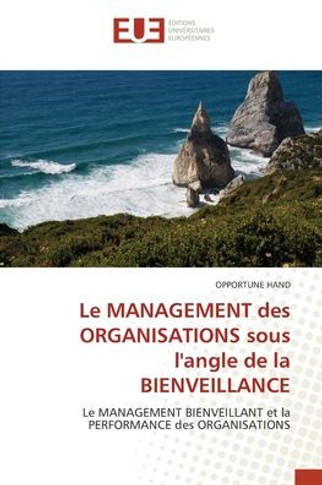 Le MANAGEMENT des ORGANISATIONS sous l'angle de la BIENVEILLANCE