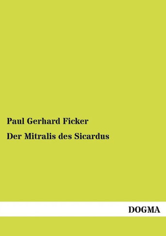 Der Mitralis des Sicardus