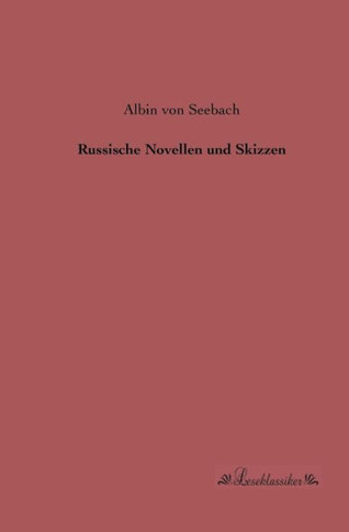 Russische Novellen und Skizzen