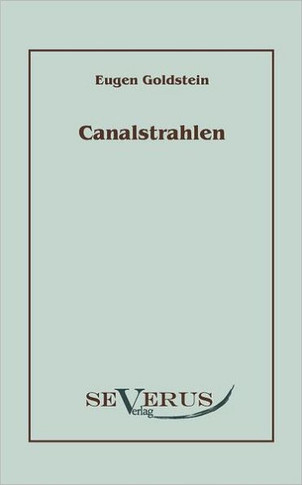 Canalstrahlen