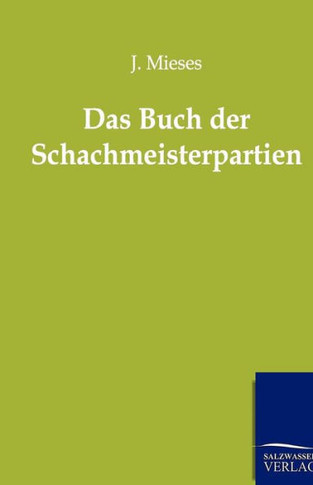 Das Buch Der Schachmeisterpartien