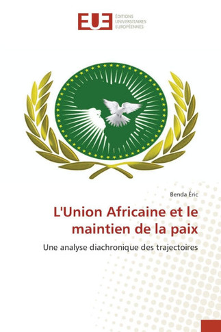 L'Union Africaine et le maintien de la paix