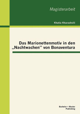 Das Marionettenmotiv in den Nachtwachen von Bonaventura