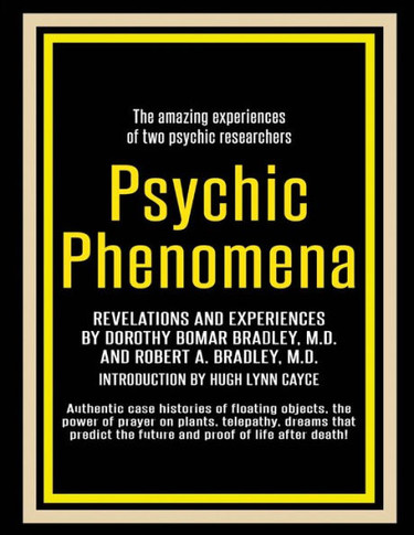 Psychic Phenomena: Revelations and Experiences