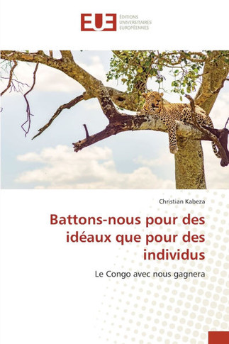 Battons-nous pour des idéaux que pour des individus