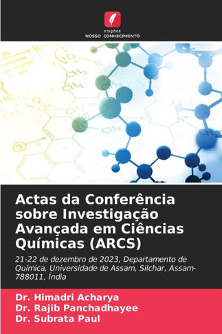 Actas da Conferência sobre Investigação Avançada em Ciências Químicas (ARCS)