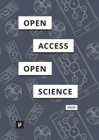 Von Open Access zu Open Science: Zum Wandel digitaler Kulturen der wissenschaftlichen Kommunikation