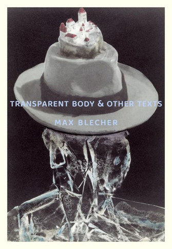 Transparent Body & Other Texts