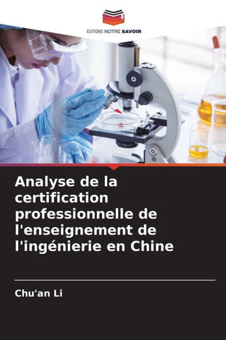 Analyse de la certification professionnelle de l'enseignement de l'ingénierie en Chine
