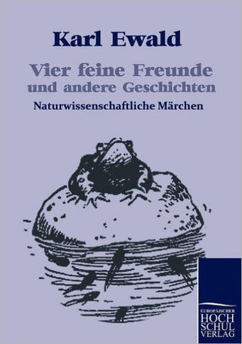 Vier feine Freunde und andere Geschichten