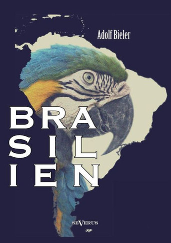 Brasilien: Auslandswegweiser von 1920. Mit Übersichtskarte
