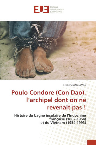 Poulo Condore (Con Dao), l'archipel dont on ne revenait pas !