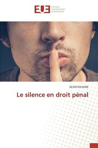 Le silence en droit pénal
