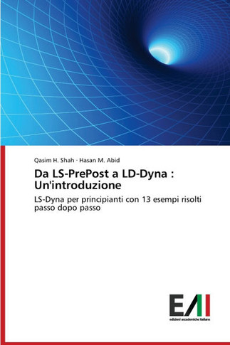 Da LS-PrePost a LD-Dyna: Un'introduzione