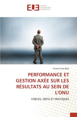 Performance Et Gestion Axée Sur Les Résultats Au Sein de l'Onu