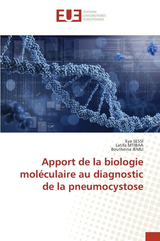 Apport de la biologie moléculaire au diagnostic de la pneumocystose