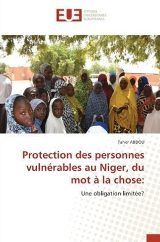 Protection des personnes vulnérables au Niger, du mot à la chose