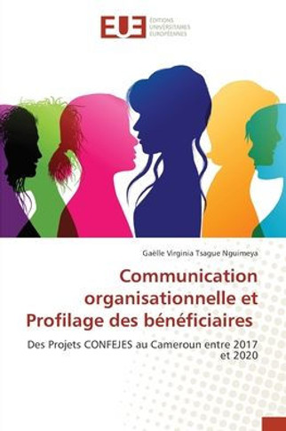 Communication organisationnelle et Profilage des bénéficiaires