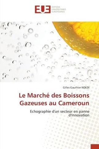 Le Marché des Boissons Gazeuses au Cameroun