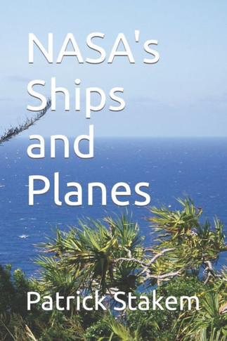 Nasa'S Ships And Planes