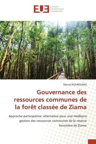 Gouvernance des ressources communes de la forêt classée de Ziama
