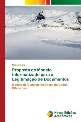 Proposta do Modelo Informatizado para a Legitimação de Documentos