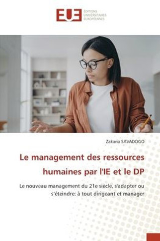 Le management des ressources humaines par l'IE et le DP