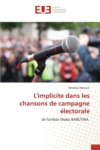 L'implicite dans les chansons de campagne électorale