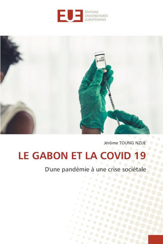 Le Gabon Et La Covid 19