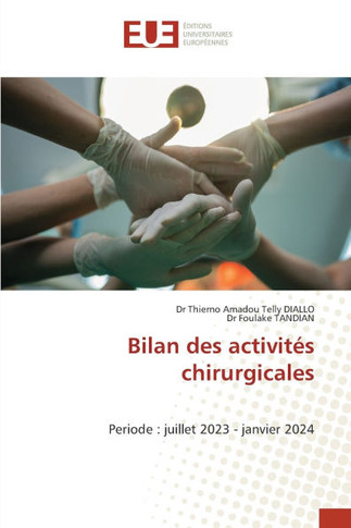 Bilan des activités chirurgicales