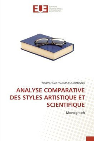 Analyse Comparative Des Styles Artistique Et Scientifique
