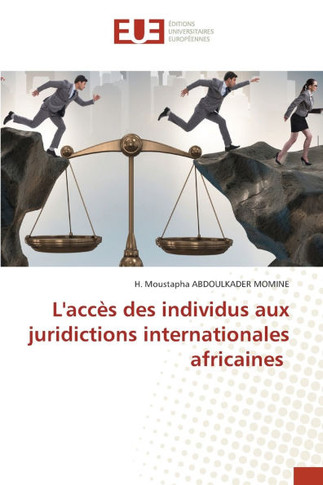 L'accès des individus aux juridictions internationales africaines