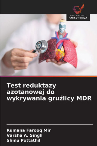 Test reduktazy azotanowej do wykrywania gru&#378;licy MDR