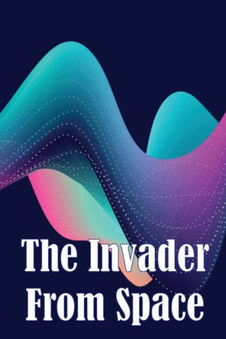 The Invader From Space: Race, Gender and Bodies Out of Place