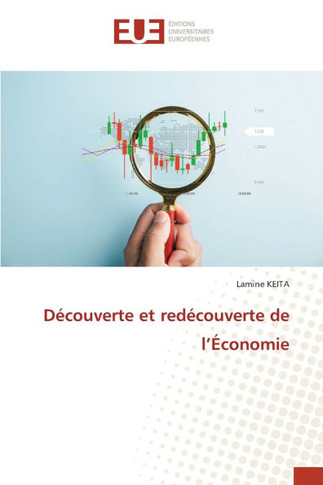 Découverte et redécouverte de l'Économie