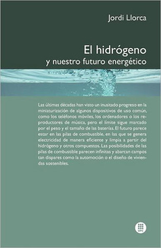 El Hidr Geno y Nuestro Futuro Energ Tico